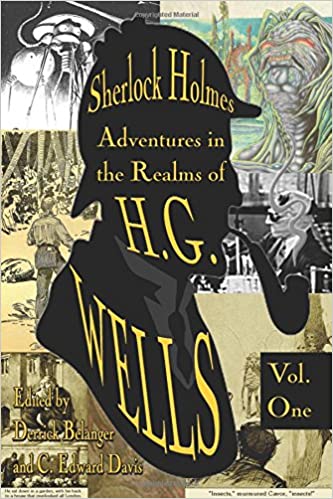 Book cover, with a greytone image of Sherlock Holmes, surrounded by images representing the works of H G Wells.